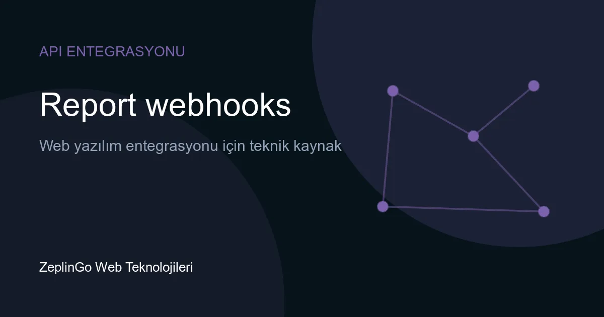 Adyen Balance Platform rapor webhook entegrasyonu