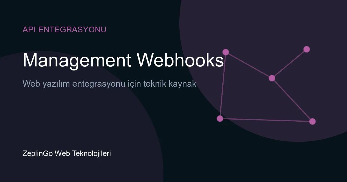 Management Webhooks API entegrasyonu ile Adyen olay bildirimleri