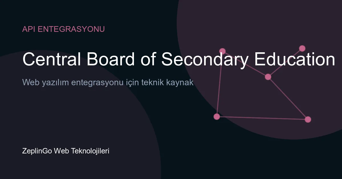 CBSE API entegrasyonu ile dijital belge doğrulama
