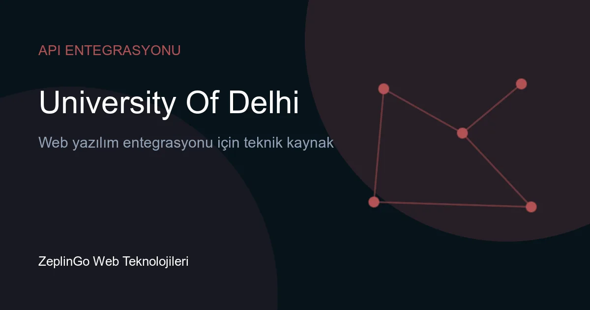 University of Delhi API entegrasyonu ile dijital sertifika doğrulama