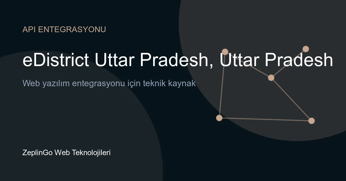 eDistrict Uttar Pradesh API entegrasyonu ile DigiLocker'a belge aktarımı