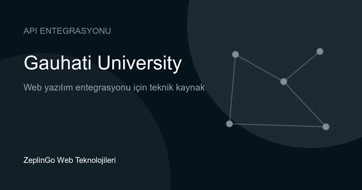 Gauhati Üniversitesi API entegrasyonu ile dijital kayıt sertifikası