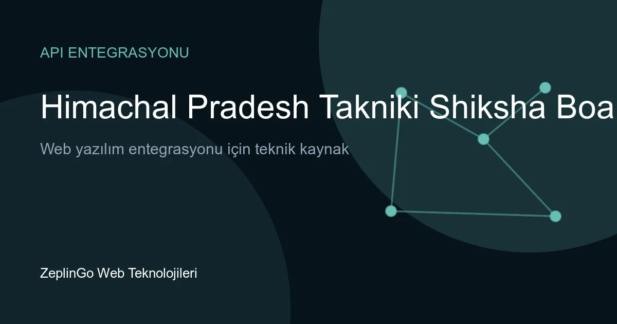 Himachal Pradesh Takniki Shiksha Board Diploma API entegrasyonu