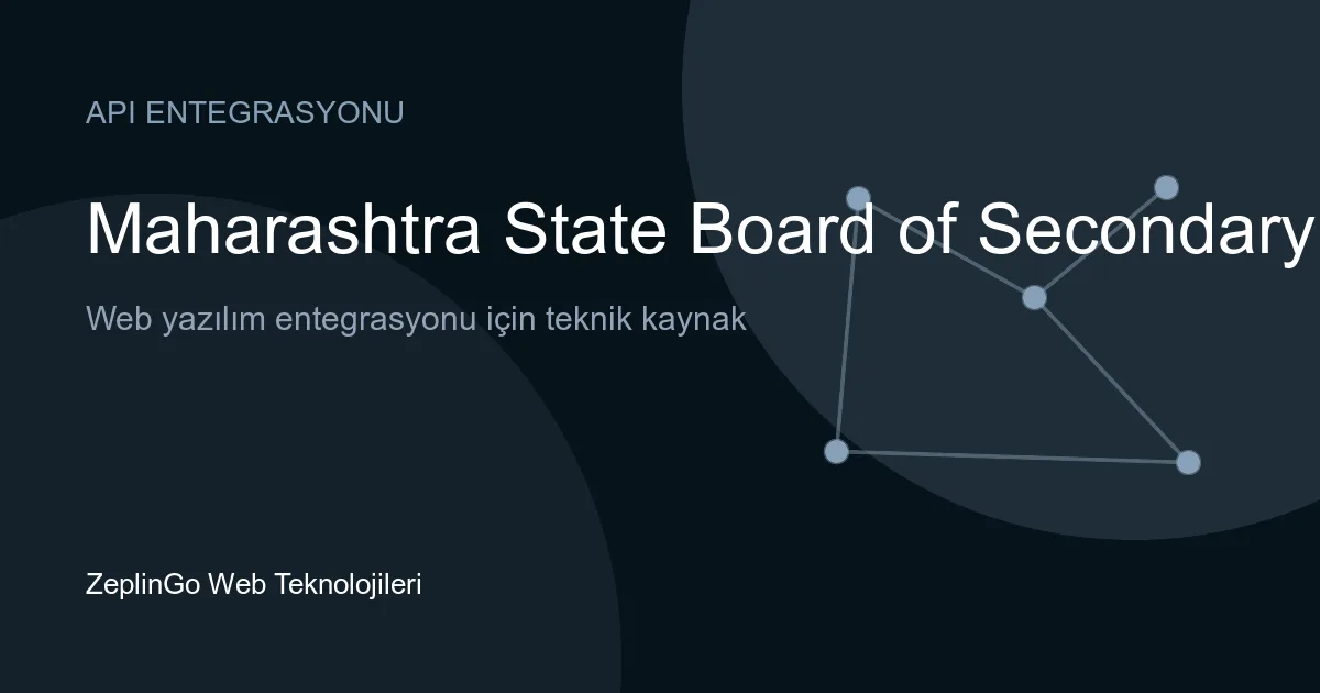 Maharashtra Eyalet Kurulu API entegrasyonu ile dijital belge doğrulama