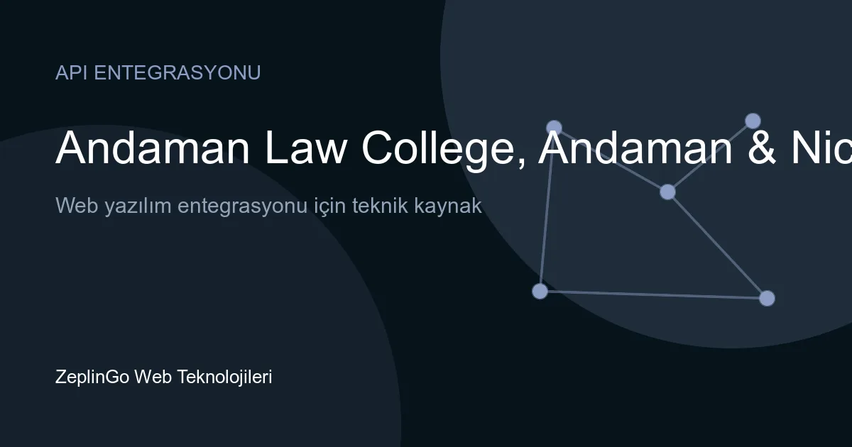 Andaman Law College Transfer Certificate API entegrasyonu ve DigiLocker belge akışı