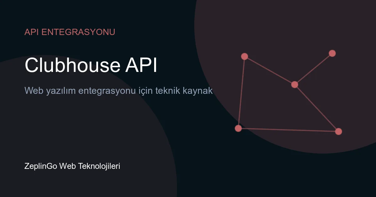Clubhouse API entegrasyonu ile proje yönetimi