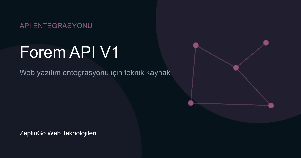 Forem API V1 entegrasyonu ve topluluk platformu yönetimi