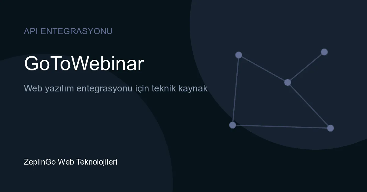 GoToWebinar API entegrasyonu ile webinar verilerinin otomatik senkronizasyonu