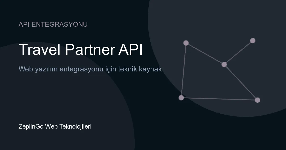 Travel Partner API ile Google Hotel Center entegrasyonu