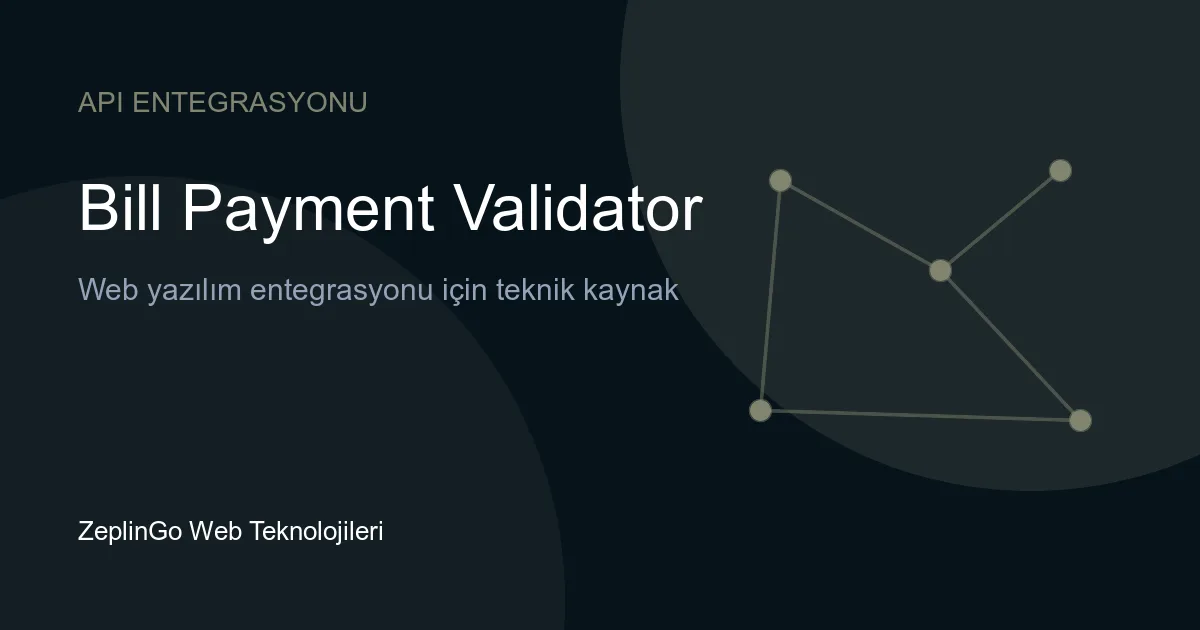Mastercard Bill Payment Validator API entegrasyonu ile ödeme doğrulama akışı