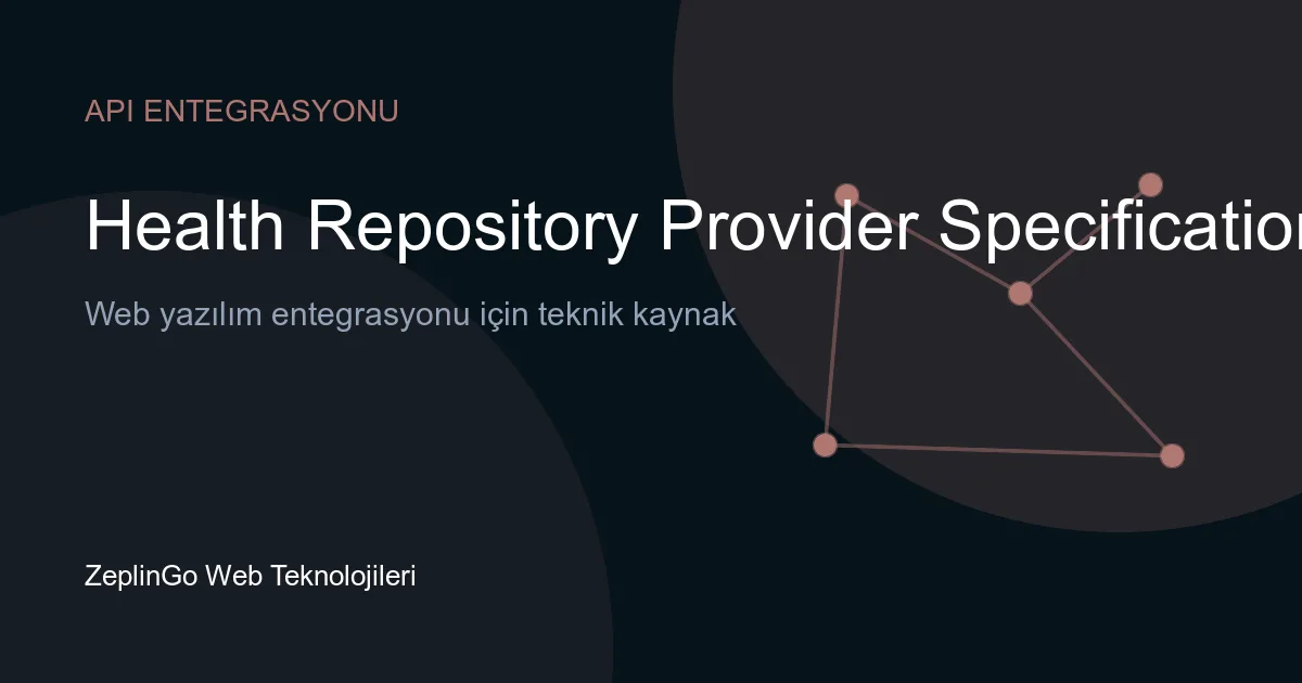 HIU API spesifikasyonları ve sağlık verisi akışı diyagramı