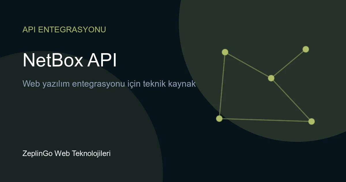NetBox API entegrasyonu ile ağ yönetimi