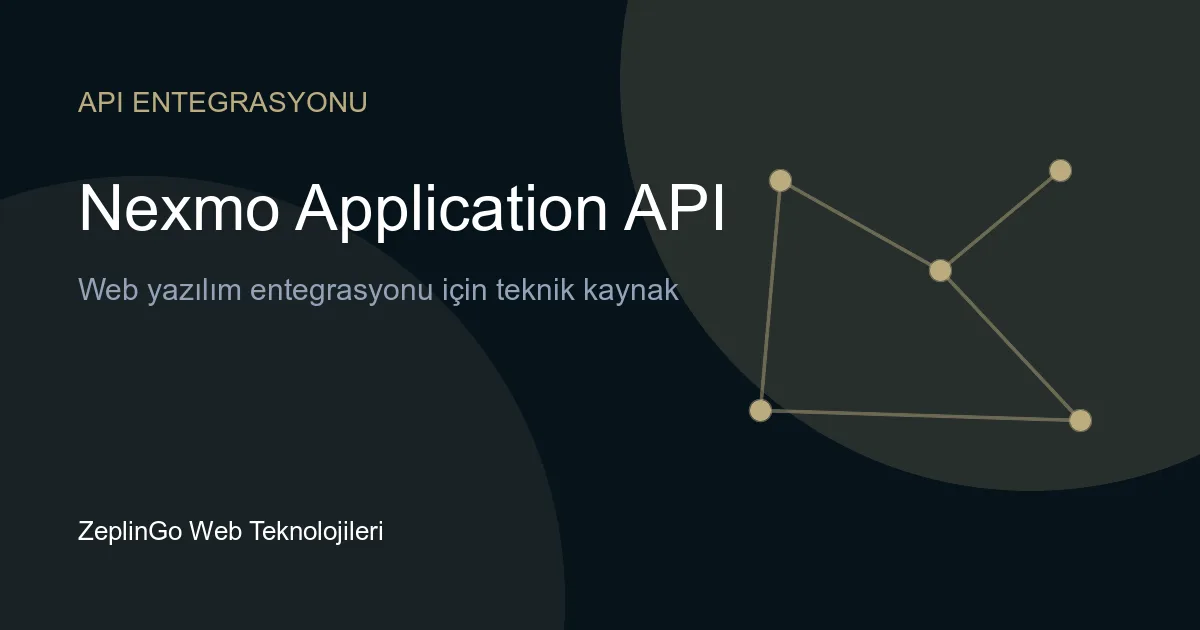 Nexmo Application API v1 dökümantasyonu ve API şeması
