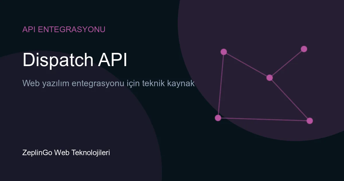 Dispatch API ile çoklu mesaj iş akışı diyagramı