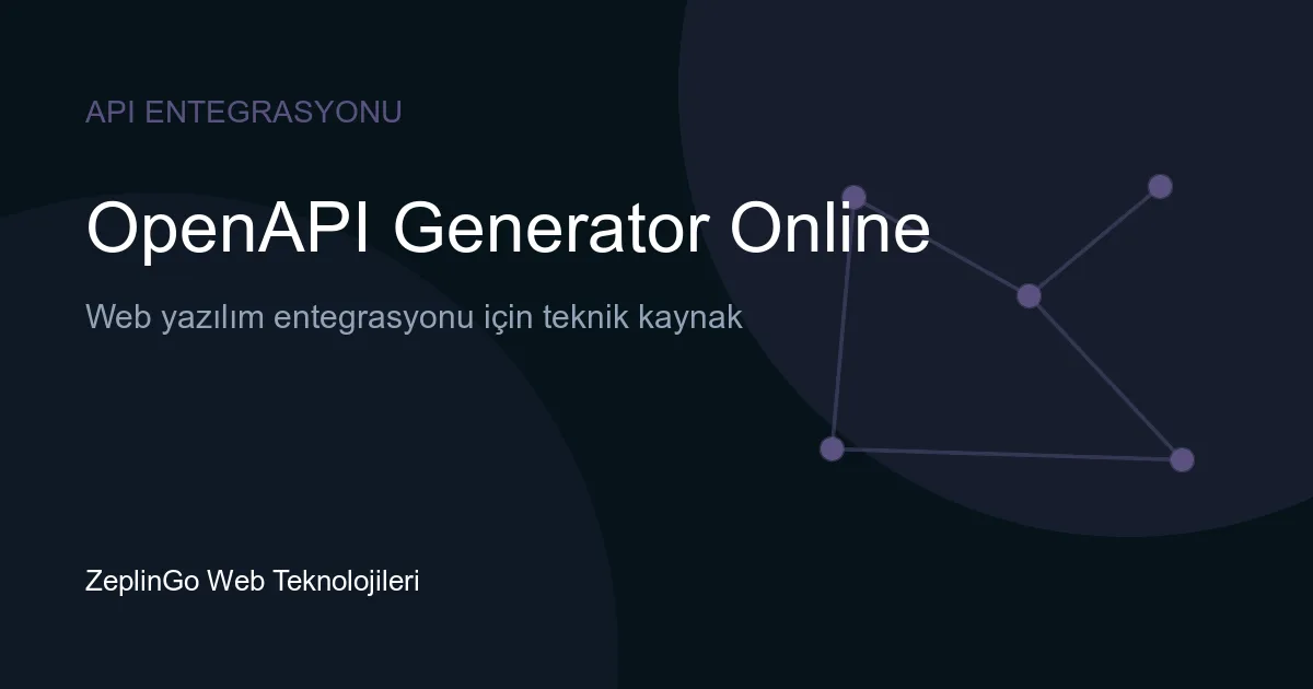 OpenAPI Generator Online ile API kod üretimi