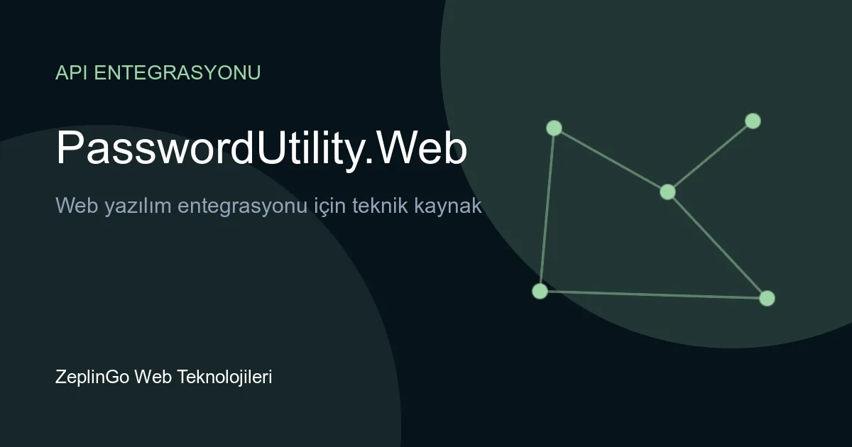 PasswordUtility.Web API ile şifre doğrulama ve üretme