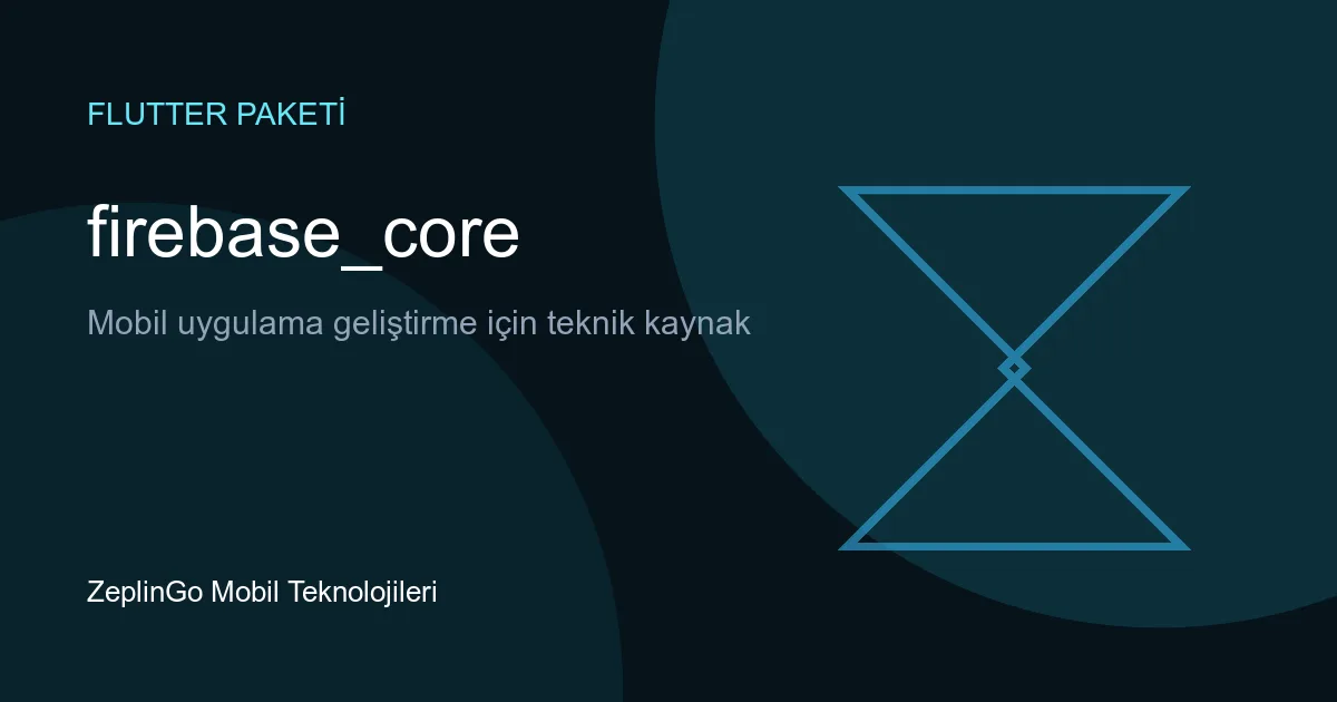 Firebase Core Flutter Paketi
