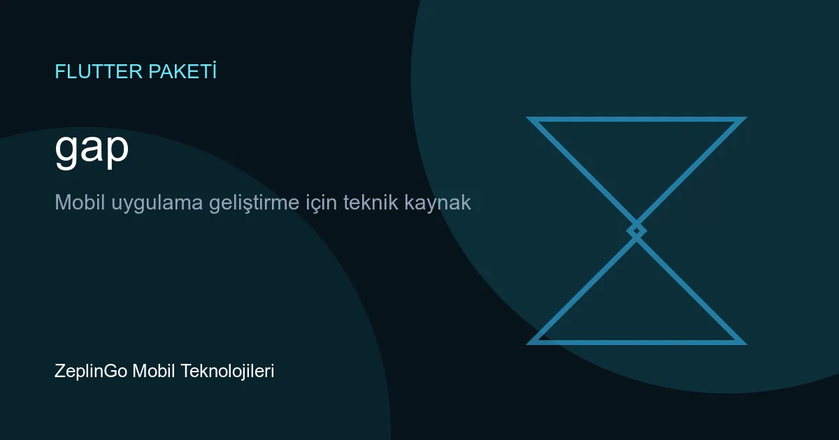 gap Flutter paketi ile boşluk ekleme örneği