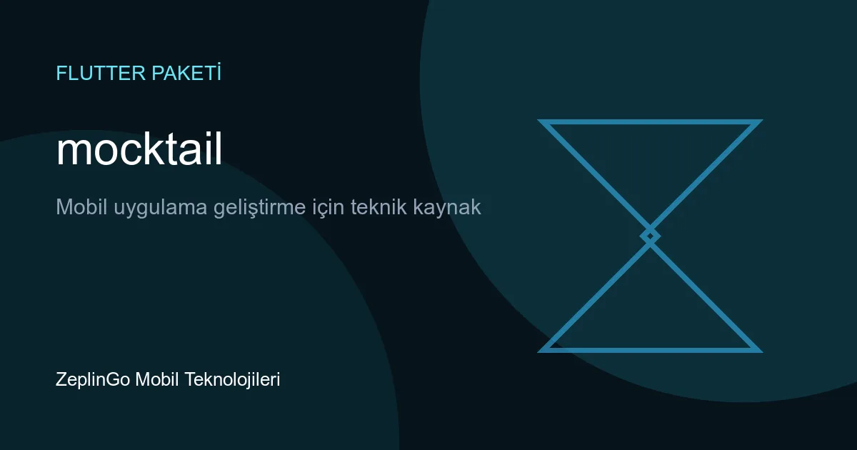 Mocktail Flutter paketi logosu ve açıklaması