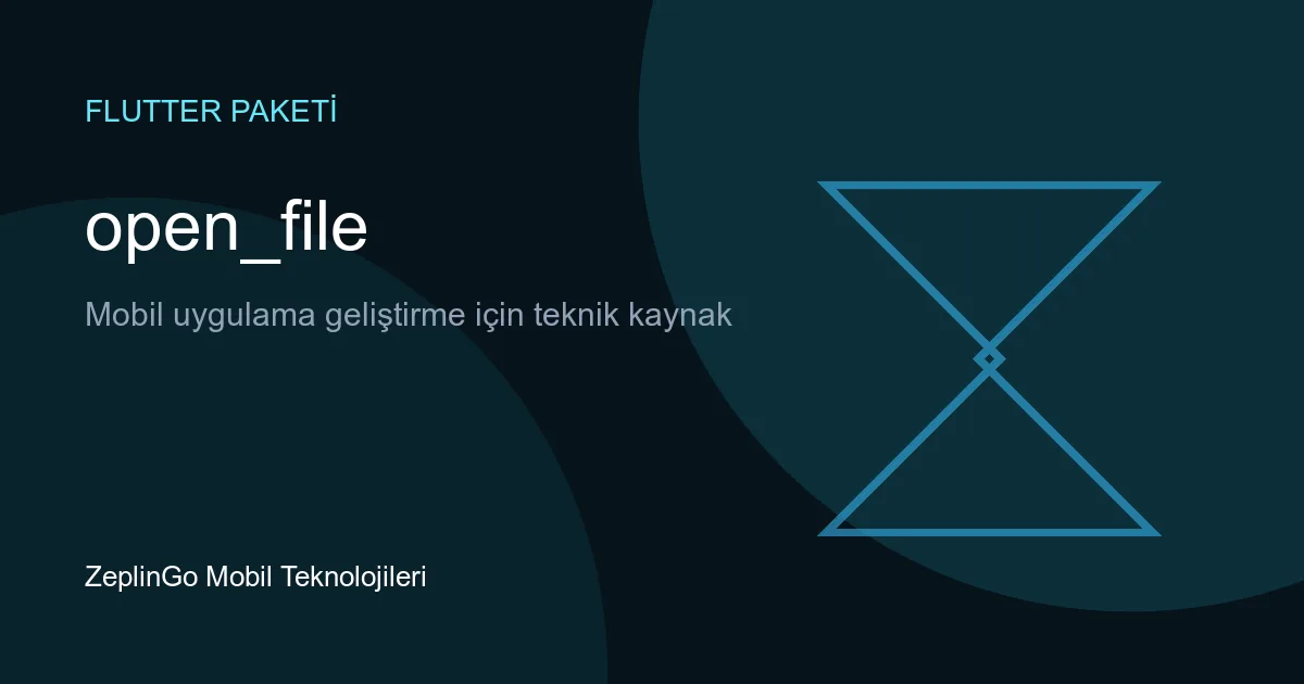open_file Flutter paketi ile dosya açma örneği