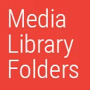 Media Library Folders WordPress eklentisi medya kütüphanesi klasör yönetimi